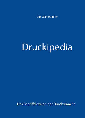 Druckipedia von Handler,  Christian