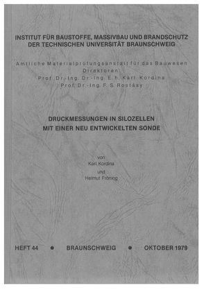 Druckmessungen in Silozellen mit einer neu entwickelten Sonde von Fröning,  Helmut, Kordina,  Karl