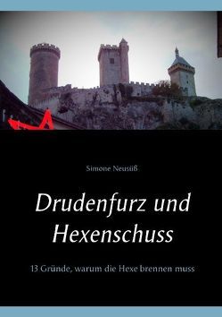 Drudenfurz und Hexenschuss von Neusüß,  Simone