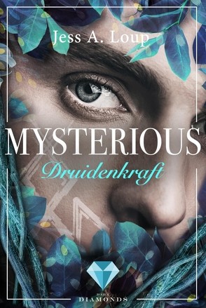 Druidenkraft (Mysterious 2) von Loup,  Jess A.