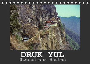 Druk Yul – Szenen aus Bhutan (Tischkalender 2023 DIN A5 quer) von Scheller,  Hans-Werner