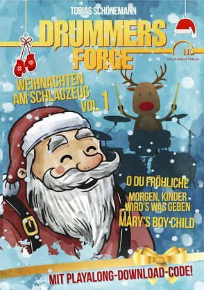 Drummers Forge: Weihnachten am Schlagzeug von Schönemann,  Tobias