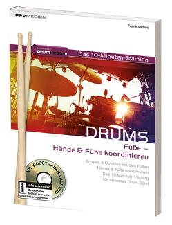 Drums – das 10-Minuten-Training von Mellies,  Frank