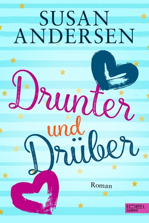 Drunter und Drüber von Andersen,  Susan, Hege,  Uta