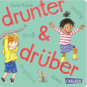 drunter und drüber von Rübel,  Doris