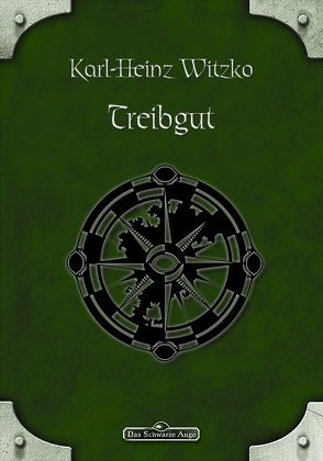 DSA 11: Treibgut von Witzko,  Karl-Heinz