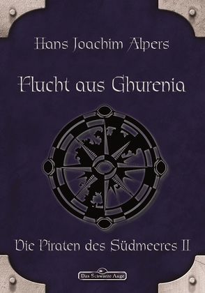 DSA 19: Flucht aus Ghurenia von Alpers,  Hans Joachim