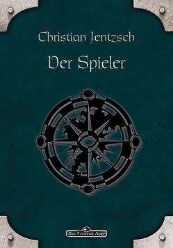 DSA 22: Der Spieler von Jentzsch,  Christian