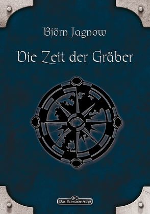 DSA 3: Die Zeit der Gräber von Jagnow,  Björn