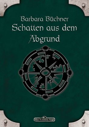 DSA 36: Schatten aus dem Abgrund von Büchner,  Barbara