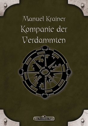 DSA 75: Kompanie der Verdammten von Krainer,  Manuel