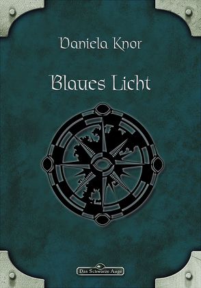 DSA 80: Blaues Licht von Knor,  Daniela