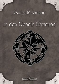 DSA 98: In den Nebeln Havenas von Jödemann,  Daniel