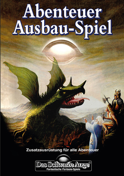 DSA1 – Abenteuer Ausbau-Spiel (remastered) von Fuchs,  Werner, Kiesow,  Ulrich, Körner,  Uwe, Kramer,  Ina, Mai,  Reinhold H., Neuroth,  Harald, Strehle,  Ralf, Vogt,  Michael