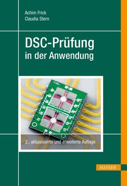 DSC-Prüfung in der Anwendung von Frick,  Achim, Stern,  Claudia