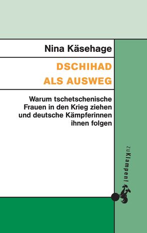 Dschihad als Ausweg von Käsehage,  Nina