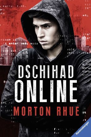 Dschihad Online von Rhue,  Morton, von Schweder-Schreiner,  Nicolai