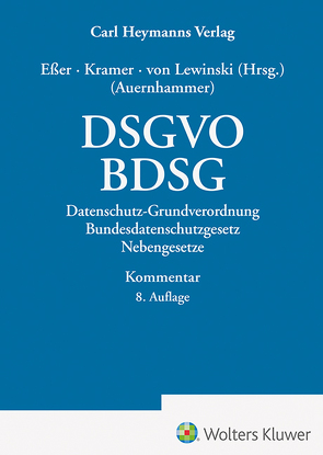 DSGVO/ BDSG von Eßer,  Dr. Martin, Kramer,  Dr. Philipp, von Lewinski,  Dr. Kai