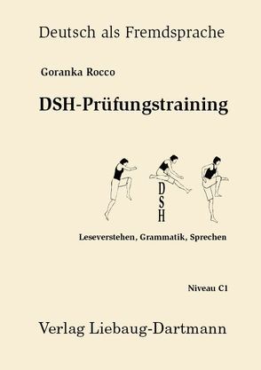 DSH-Prüfungstraining von Rocco,  Goranka