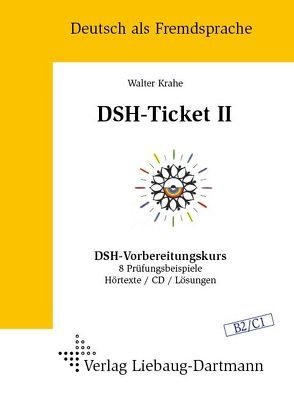 DSH-Ticket II von Krahe,  Walter