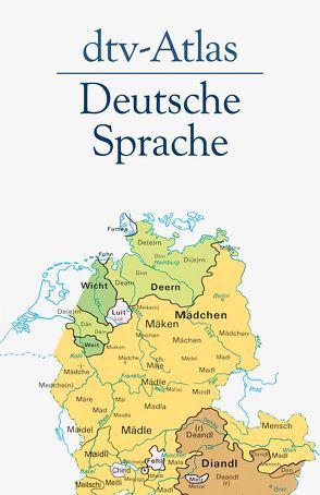 dtv-Atlas Deutsche Sprache von Elspass,  Stephan, König,  Werner, Moeller,  Robert, Paul,  Hans-Joachim, Wildermuth,  Werner