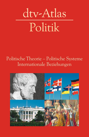 dtv-Atlas Politik von Kohout,  Franz, Mayerhofer,  Bernd, Vierecke,  Andreas, Wildermuth,  Werner