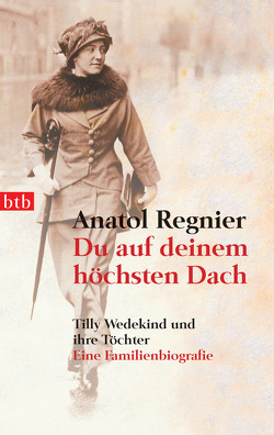 Du auf deinem höchsten Dach von Regnier,  Anatol