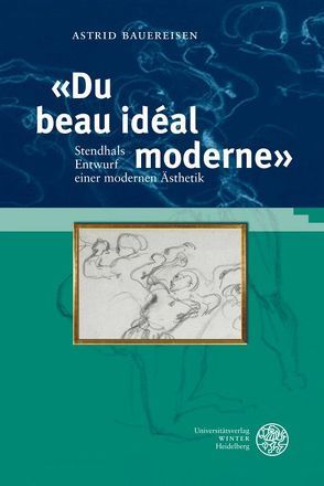 ‚Du beau idéal moderne‘ von Bauereisen,  Astrid