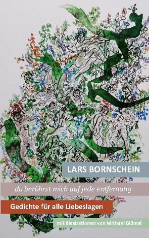 du berührst mich auf jede entfernung von Bornschein,  Lars