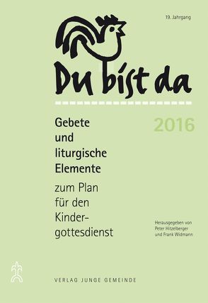 Du bist da 2016 von Hitzelberger,  Peter, Widmann,  Frank