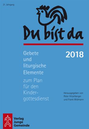 Du bist da 2018 von Hitzelberger,  Peter, Widmann,  Frank