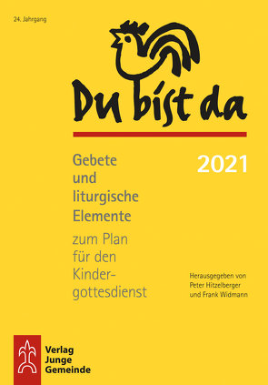 Du bist da 2021 von Hitzelberger,  Peter, Widmann,  Frank