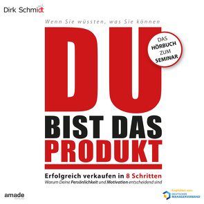 DU bist das Produkt von Herrler,  Andreas, Schmidt,  Dirk