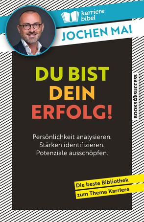 Du bist dein Erfolg! von Mai,  Jochen