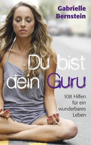 Du bist dein Guru von Bernstein,  Gabrielle, Böhm,  Marita