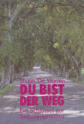 Du bist der Weg von Stockhausen,  Markus, Vaughan,  Denis, Warren,  Shaun de