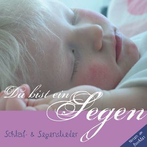 Du bist ein Segen (CD) von Heinen,  Stephanie