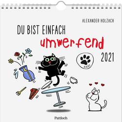 Du bist einfach umwerfend 2021 von Holzach,  Alexander