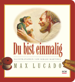 Du bist einmalig von Lucado,  Max