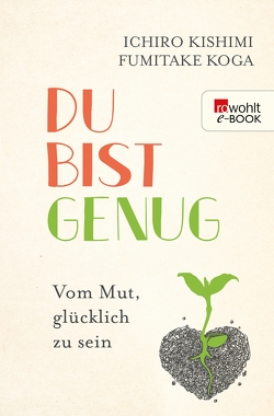 Du bist genug von Graßtat,  Renate, Kishimi,  Ichiro, Koga,  Fumitake