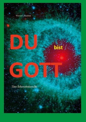 DU bist GOTT von Kraftsik,  Werner J.