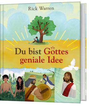 Du bist Gottes geniale Idee von Balters,  Antje, Warren,  Rick