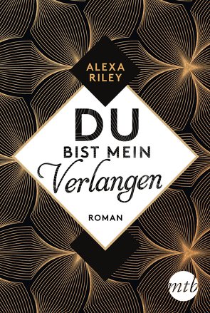 Du bist mein Verlangen von Riley,  Alexa, Senn,  Ivonne