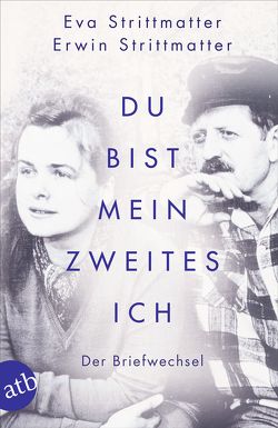 Du bist mein zweites Ich von Berner,  Erwin, Kirschey-Feix,  Ingrid, Strittmatter,  Erwin, Strittmatter,  Eva