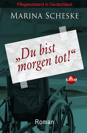 Du bist morgen tot von Scheske,  Marina