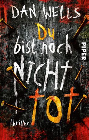 Du bist noch nicht tot von Langowski,  Jürgen, Wells,  Dan