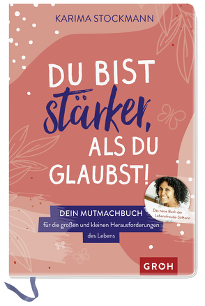 Du bist stärker als du glaubst! von Stockmann,  Karima