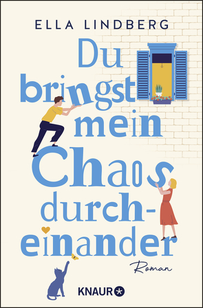 Du bringst mein Chaos durcheinander von Lindberg,  Ella