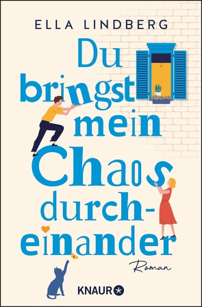 Du bringst mein Chaos durcheinander von Lindberg,  Ella