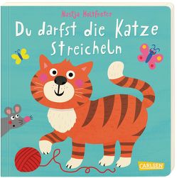 Du darfst die Katze streicheln von Holtfreter,  Nastja